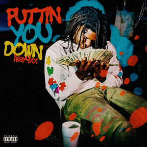 Puttin You Down by 1way4xx