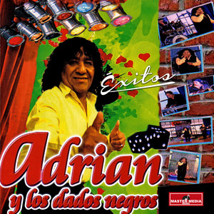 Adrián y Los Dados Negros - Así Fue