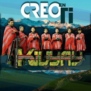 Kjuyay & Santiago Pomaquero - Creo en Ti