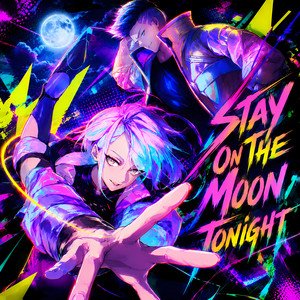 Stay on the Moon Tonight (