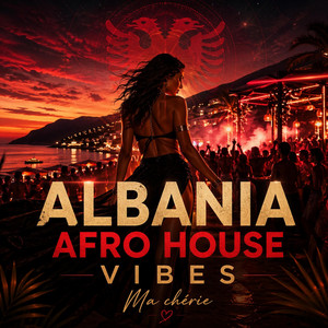 Albania Afro House Vibes