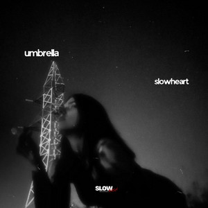 Umbrella - Acoustic + Reverb by slowheart