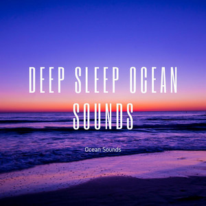 Deep Sleep Ocean Sounds album