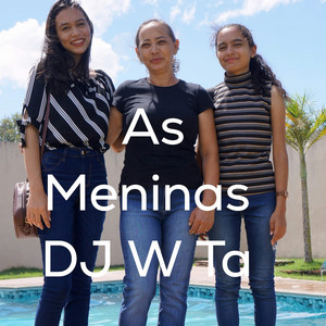 AS MENINAS by Dj W Ta