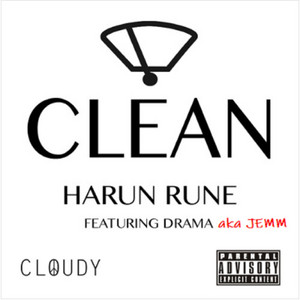 Clean by Harun Rune, Drama JEMM