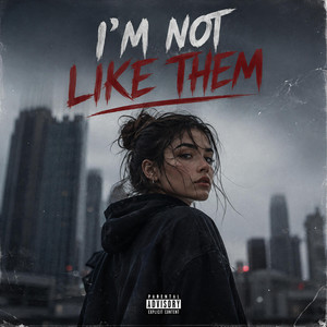 I'm not like them by MAQAM RECORDS