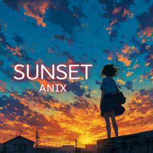 Sunset by ANIX