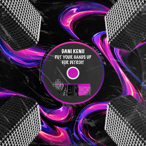 Put Your Hands up for Detroit - Tech House by Dani Kenii