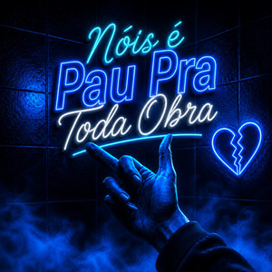 Nóis é Pau Pra Toda Obra by DJ Lucas Oliveira, Quarteto da Putaria