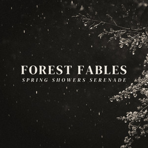 Spring Showers Serenade by Forest Fables