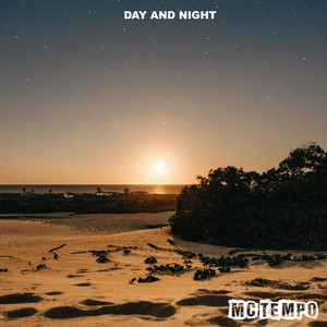 Day And Night by MC Tempo