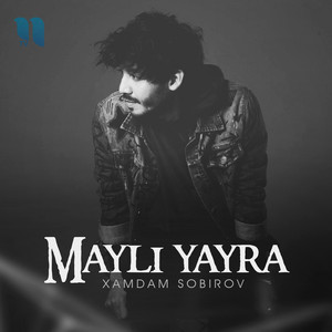 Mayli Yayra by Xamdam Sobirov