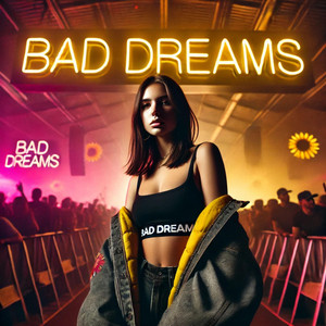 Bad Dreams - Techno