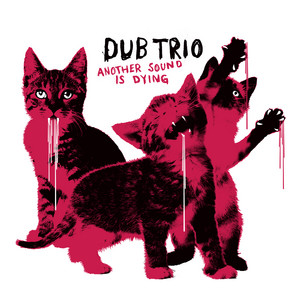 Not for Nothing by Dub Trio
