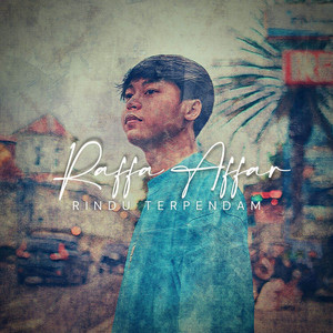 Raffa Affar - Rindu Terpendam
