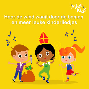 Hoor de wind waait door de bomen en meer leuke kinderliedjes