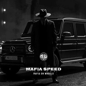 MAFIA SPEED (MOW) by MAFIA ON WHEELS