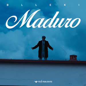 Blleki - MADURO