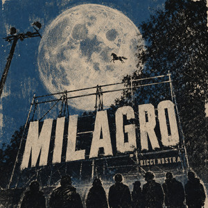 Milagro by Ricci Nostra
