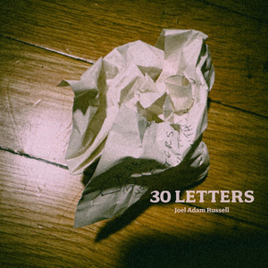 30 Letters by Joel Adam Russell