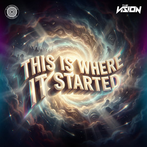 This Is Where It Started by The Vision, DJS RECORDS