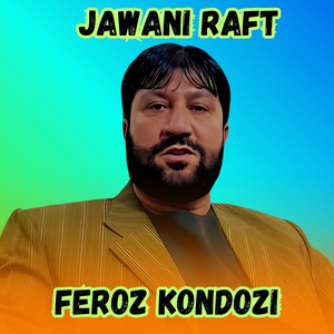 Jawani Raft by Feroz Kondozi