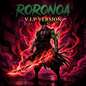 Roronoa (V.I.P Version)