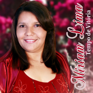 Miriam Lima - És Fiel a Mim