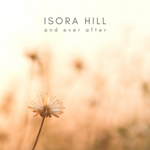 And Ever After by Isora Hill