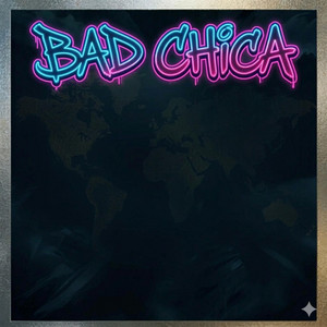 BAD CHICA by Barba