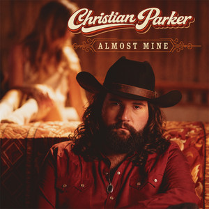 Almost Mine by Christian Parker