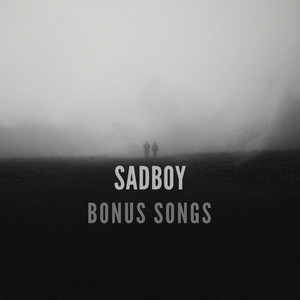 SadBoy Bonus Songs