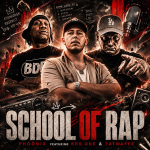 School of Rap by PhööniX, KRS-One, Tatwaffe