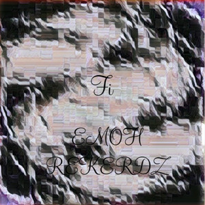 Fi by Emoh Rekerdz