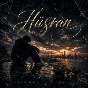 Hüsran by Furxy, Orçun Baran, Esanya Baran