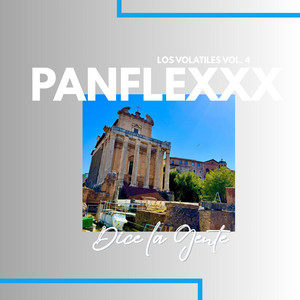 Dice la gente by PANFLEXXX