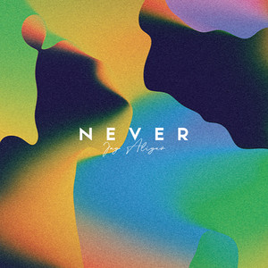 Never by Jay Aliyev
