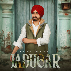 Jadugar by Sabhi Maan