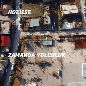 Zamanda Yolculuk by Noeisse