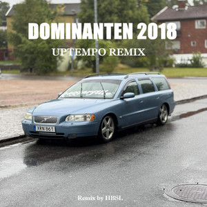 Dominanten 2018 - Uptempo remix by HBSL
