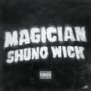 Magician by Shuno Wick