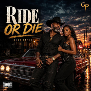 Ride or Die by Good Paper