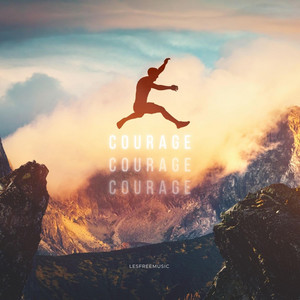 Courage