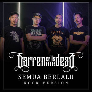 Semua Berlalu - Rock Version by Darren Calls Me Dead