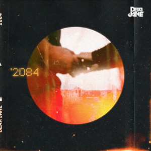 2084 by Dear Jane