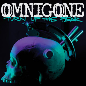 Turn Up The Fear by Omnigone