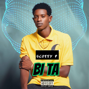 BI TA by SCOTTY P
