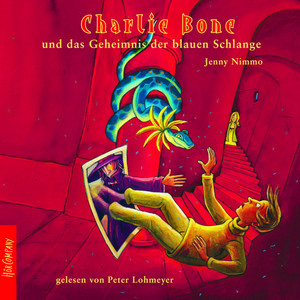 Charlie Bone und das Geheimnis der blauen Schlange (Folge 3. Gelesen von Peter Lohmeyer) Audiobook