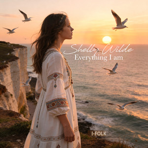 Everything I Am by Shelly Wilde