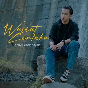 Wasiat Cintaku by RICKY FEBRIANSYAH